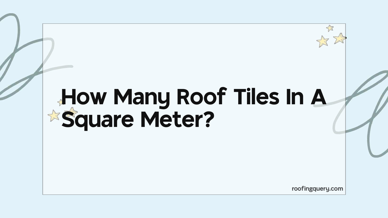 How Many Roof Tiles In A Square Meter?